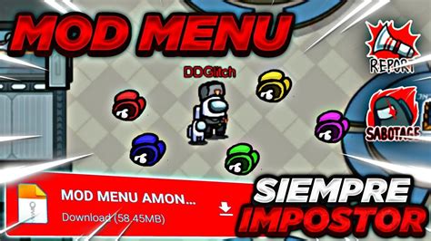 EL MEJOR MOD MENU DE AMONG US ANTIBAN SER SIEMPRE IMPOSTOR HACK