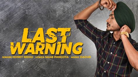 Watch Popular Punjabi Song Music Video Last Warning Audio Sung By