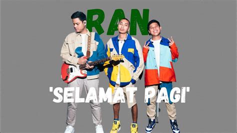 Ran Selamat Pagi Lirik Youtube