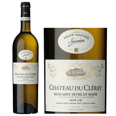 R U Vang Ph P Chateau Du Cleray Muscadet Sevre Et Maine Sur Lie R U