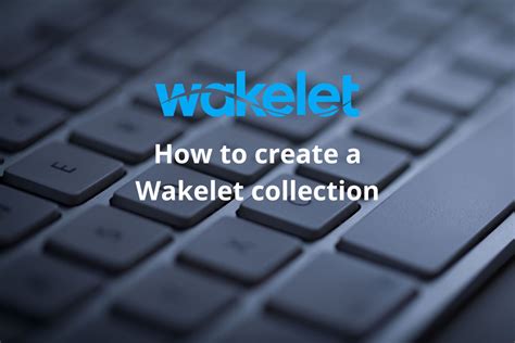 How To Create A Wakelet Collection Jesper Nissen Seo