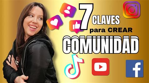 7 CLAVES para CREAR COMUNIDAD en redes sociales CONVIÉRTELOS DE