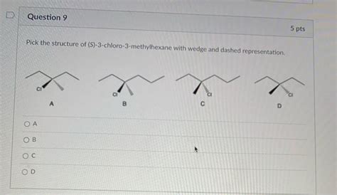 Solved Pick The Structure Of S Chloro Methylhexane Chegg