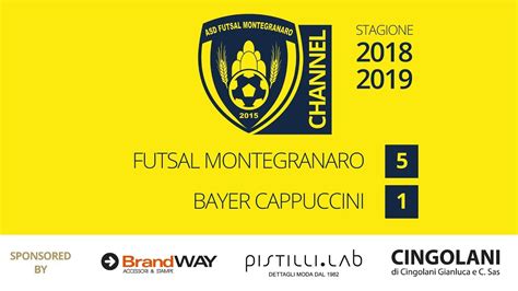 Giornata Futsal Montegranaro Bayer Cappuccini Youtube