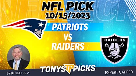 New England Patriots Vs Las Vegas Raiders 10 15 2023 Week 6 Free Nfl Picks And Predictions By