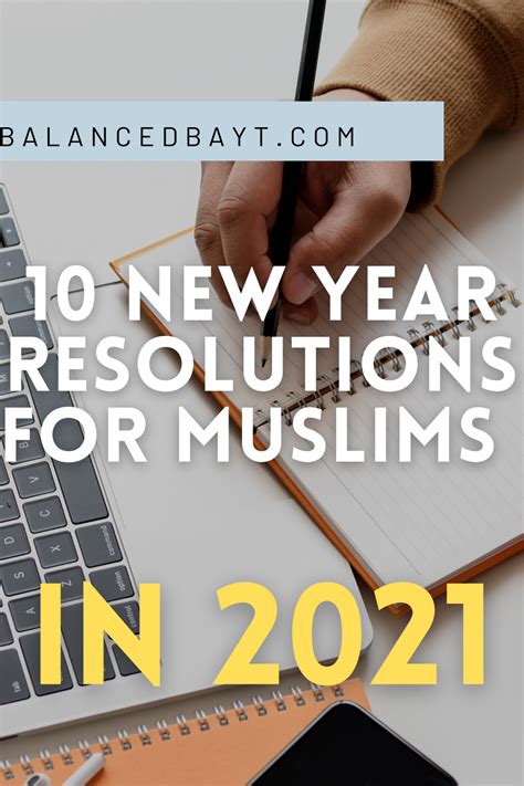 10 New Year Resolutions for Muslims in 2022 - Balanced Bayt