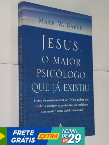 Livro Jesus O Maior Psicólogo Que Já Existiu Parcelamento sem juros