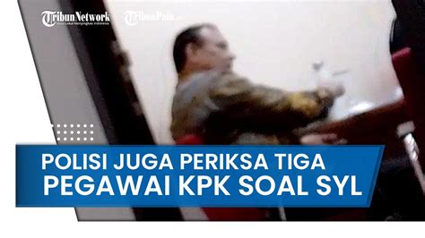 Polisi Juga Periksa Pegawai Kpk Soal Dugaan Pemerasan Ke Syl Youtube