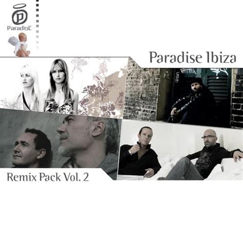 Paradise Ibiza Remix Pack Vol 2 Compilation 2007 Maniadb