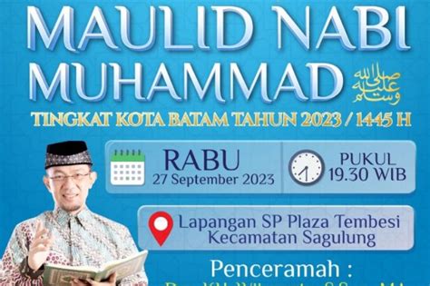 Ustad Wijayanto Hadir Di Perayaan Maulid Nabi SAW Di Pemko Batam