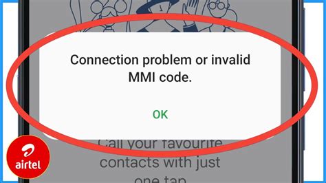 Connection Problem Or Invalid MMI Code Airtel Sim Invalid MMI Code