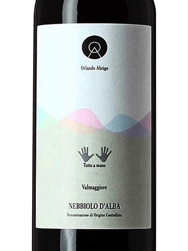 Orlando Abrigo Tutto A Mano Valmaggiore Nebbiolo D Alba Vivino