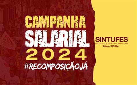 Campanha Salarial 2024 Veja O Que Está Na Mesa De Negociação Com O