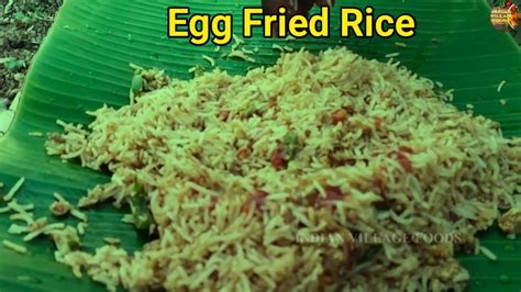 Egg Fried Riceமுட்டை சோறுfried Riceegg Recipechinese Cuisinevillage Cookingfast Food