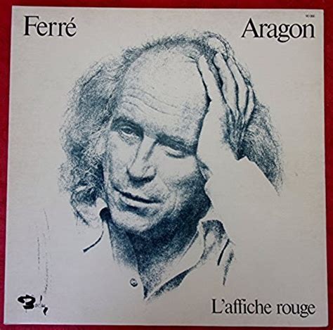 Les Chansons D Aragon L Affiche Rouge Leo Ferre Jean Michel Defaye