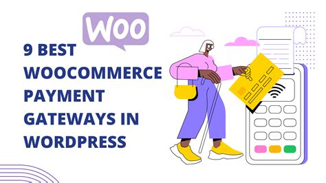 Best Woocommerce Payment Gateways In Wordpress