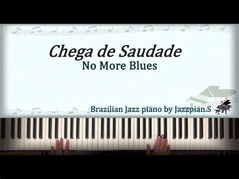 Chega De Saudade No More Blues Antonio Carlos Jobim Brazilian Jazz