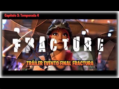 FORTNITE TRÁILER OFICIAL DEL EVENTO FINAL FRACTURA Capítulo 3