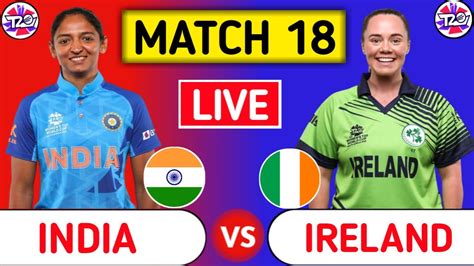 India Women Vs Ireland Women Live Ind W Vs Ire W Icc Womens T20