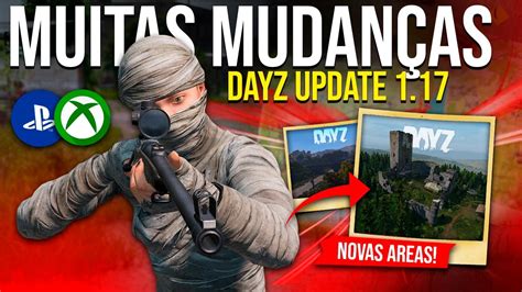 DAYZ 1 17 MUDOU MUITO MAPA MODIFICADO e NOVAS CONFIGURAÇÕES YouTube