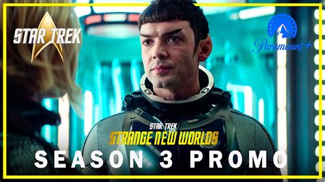 Star Trek Season 3 SEASON 3 TRAILER Star Trek Strange New Worlds