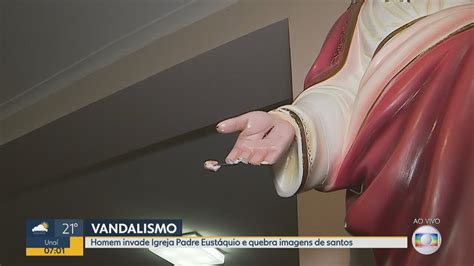 Homem Invade Igreja Padre Eust Quio E Quebra Imagens Sacras Bom Dia