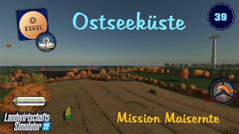 LS 22 Ostseeküste 39 Mission Maisernte YouTube