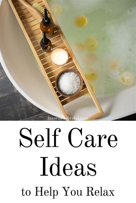 15 Super Relaxing Self Care Activities To Do When You Need A Break From