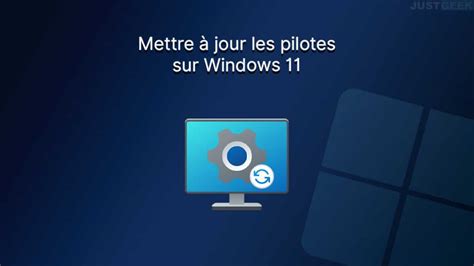 2023 Comment Mettre г Jour Les Pilotes Sur Windows 11 NBKomputer