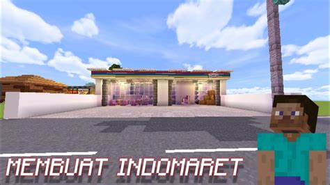 SpeedBuild Membuat Indomaret Di Map Nuansa Indonesia MCPE YouTube