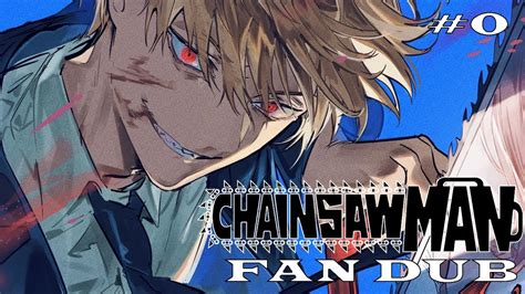 Chainsaw Man Fandub Trailer Youtube