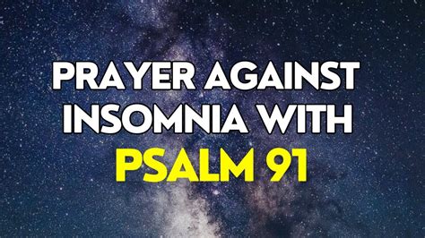 PSALM 91 Guided Prayer To Sleep Against Insomnia And Anxiety Listen