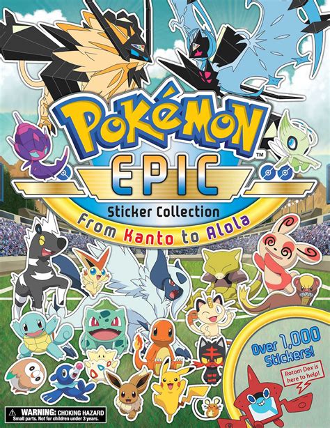 Pok Mon Epic Sticker Collection From Kanto To Alola Book By Pikachu