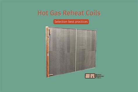 Hot Gas Reheat Coil Selection Best Practices | Super Radiator Coils