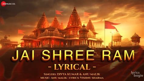 Jai Shree Ram Lyrics जय श्री राम Divya Kumar Anu Malik Lyricsbogie