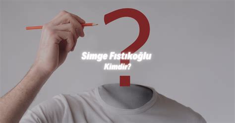 Simge Fıstıkoğlu Kimdir Yaşı Hayatı Çocuğu Eşi 2025 Esiz net