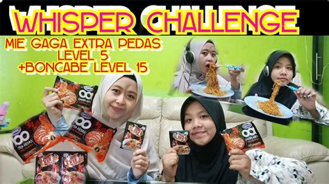 WHISPER CHALLENGE INDONESIA MIE GAGA EXTRA PEDAS LEVEL 5 BON CABE LEVEL