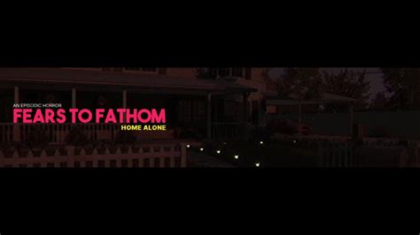 Fears To Fathom Episode 1 Youtube