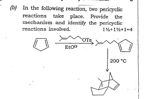 Solved In the following reaction, two pericyclic reactions | Chegg.com