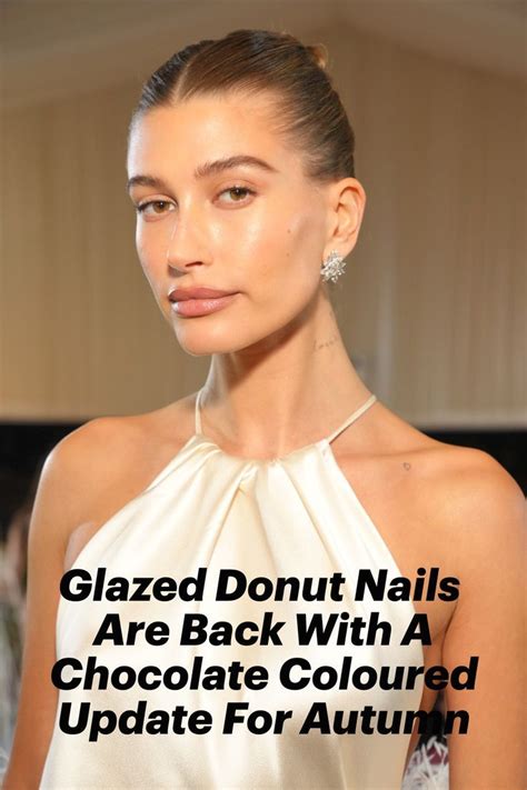 Hailey Bieber S Chocolate Glazed Donut Nails Are Even Better Than The