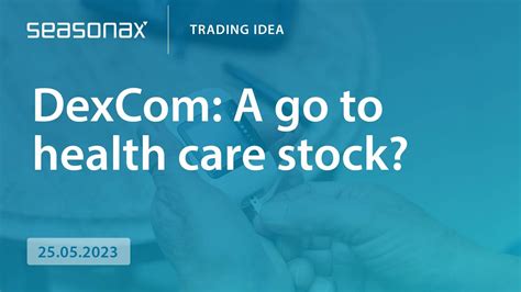 DexCom A Go To Health Care Stock YouTube