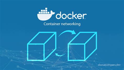 Docker Networking How To Connect Different Containers Diona Rodrigues