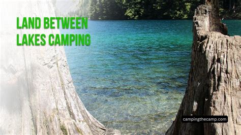 land  lakes camping  ultimate guide  outdoor enthusiasts