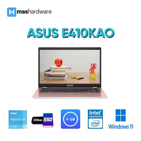 Jual ASUS E410KAO IPS INTEL PENTIUM SILVER N6000 4GB 256GB SSD Win11