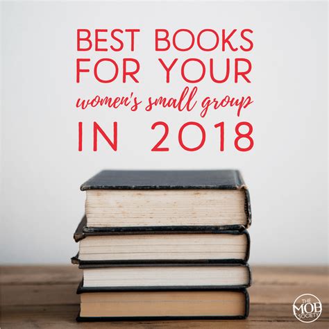 Best Books For Your Womens Small Group In 2018 The Mob Society