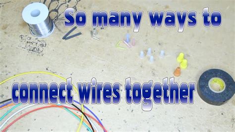 How To Connect Two Wires Together