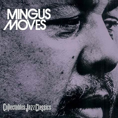 Charles Mingus Mingus Moves 2002 Cd Discogs