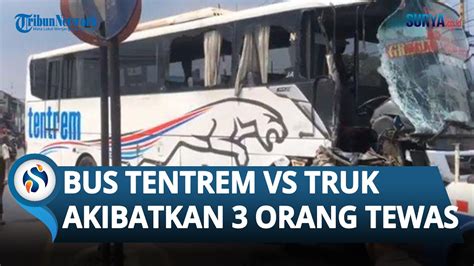 Laka Maut Nekat Ngeblong Di Perlintasan Ka Bus Tentrem Tabrak Truk