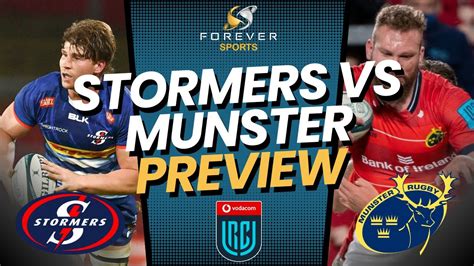 EVAN ROOS RETURNS FOR STORMERS Stormers Vs Munster Preview Forever