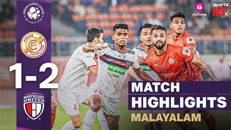 Match Highlights PFC V NEUFC Malayalam ISL JioCinema Sports18